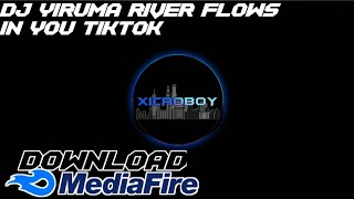 DJ YIRUMA RIVER FLOWS IN YOU TIKTOK