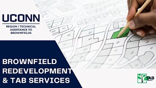 Brownfield Redevelopment & TAB Services Webinar (UConn TAB)