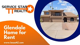 Glendale Homes for Rent 4BR/2.5BA by Property Management Glendale | Service Star Realty