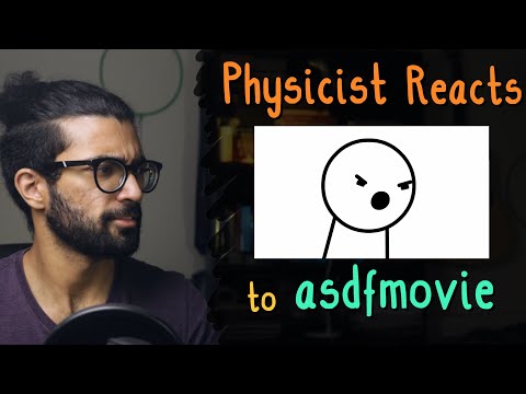Physicist Reacts to asdfmovie - Its BOFFIN Time - Analyzing the asdfverse with Science
Could we really use physics to study what happens in the asdfmovie universe? And more importantly, why would we want to?
Hey everyone, Im back with a new video! This time, I wanted to make it a fun one, so I decided to analyze an asdfmovie sketch (from asdfmovie 3) with Classical Physics. If youre not use to the term Classical Physics, it simply refers to the physics youre most likely to learn at school. It is primarily based on things like Newtons Laws of Motion. Classical physics has nothing to do with Mozart or Beethoven, dont worry.
Now in this particular little sketch, our friend decides to screw gravity and float off into space. I wanted to see how this particular asdf universe compares with the universe that we live in, and how this character could decide to work against gravity and simply fly away. So my starting point was to apply the laws of gravitation that apply in our universe (which happen to be Newtons Laws of Gravitation, to a good approximation), and then make any tweaks as necessary.
As it turns out, based on all the information we have in the sketch, its perfectly reasonable to assume that the two characters in the sketch are on a planet like Earth before one of them decides to float away. Newtons Law of Gravitation states that the gravitational force exerted between two objects is equal to the universal gravitational constant, G, multiplied by the product of the masses of the two objects, divided by the square of the distance between their centres of mass. 
Now the universal gravitational constant, G, is a very important quantity. it basically encodes just how strong gravity is in our universe. If the value of G was bigger, then gravity between any two objects would be stronger, and if G was smaller then gravity would be weaker.
My hypothesis is that before our friend floats away, Newtons Law of Gravitation applies to this adsf universe with the value of G being (maybe) similar to that seen in our universe. However, at some point our friend decides to hire Wizzo the Wizard to change the value of the gravitational constant to zero. This means that gravity no longer exists in the asdf universe.
Surprisingly, even if gravity were to instantaneously disappear, our friends would not immediately float away from the surface of the Earth as stated by Newtons First Law - this is discussed in the video. So for one of them to fly away, they will have had to exert a force on the Earth (i.e. by kicking off) so the Earth would exert an equal and opposite force on them (Newtons Third Law).
There are other ways to achieve the effect of our friend floating off into space. One way would be for Wizzo to simply change the mass of our friend to be zero. This way, there would no longer be a gravitational force between this friend and the Earth. However, everything else in the universe would still be the same and this is not catastrophic enough for a TomSka universe. Also, the happy look on the face of the other friend at the end of the sketch suggests that theyre (1) amazed by the first friend floating away, and maybe (2) happy that they may be able to do the same - this would only be possible if the value of G was suddenly changed to zero.
Thanks so much for watching! Here are my socials
Main Channel - https://www.youtube.com/channel/UC9lztld5qPi-6WZ9_QIVR6g?view_as=subscriber
Second Channel - https://www.youtube.com/channel/UCLneiIR_ivuWYuJzGVRoZLA
Instagram - @parthvlogs
Patreon - https://patreon.com/parthg
If you havent seen asdfmovie already, why not? Check out asdfmovie 3 here: https://www.youtube.com/watch?v=oY6tCnu-1Do  Physicist Reacts to asdfmovie - Its BOFFIN Time - Analyzing the asdfverse with Science