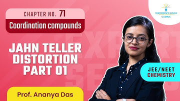 Jahn Teller Distortion | Part 01 | Coordination compounds | JEE | NEET | Chemistry - TG Campus