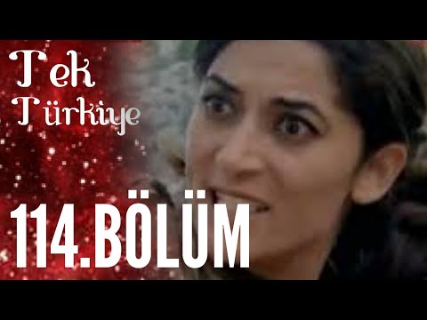 Tek Türkiye | 114.Bölüm İzle