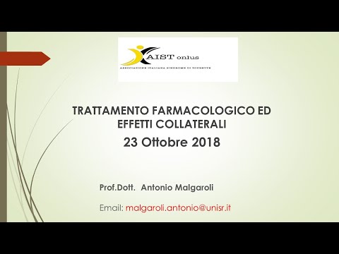 TRATTAMENTO FARMACOLOGICO ED EFFETTI COLLATERALI  - Prof. Antonio Malgaroli - 23 Ottobre 2018