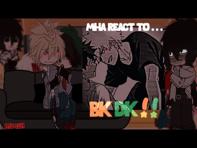MHA React To BakuDeku! 🧡💚 || Mha/Bnha || GCRV || BKDK AU|| FANON! || Gacha Club! || SHIPS IN DESC || class=