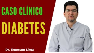 CLINICAL CASE DIABETES