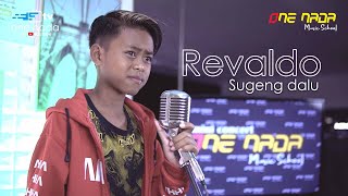 REVALDO | SUGENG DALU (COVER) ONE NADA MUSIC SCHOOL
