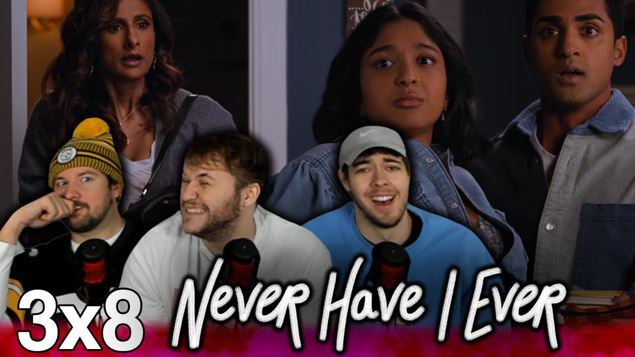 THEY GOT CAUGHT... | Never Have I Ever 3x8 "...Hooked Up With My Boyfriend" First Reaction!
