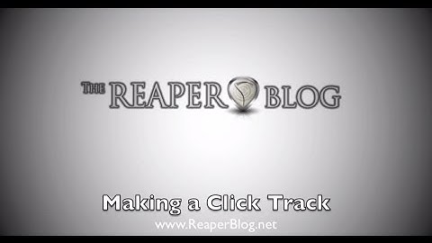 Making a Click Track in Reaper