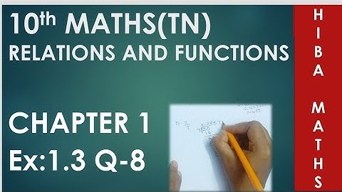 10th Maths Ch 1 Ex 1.3 Q.no 8. TN Samacheer. Relations and functions.