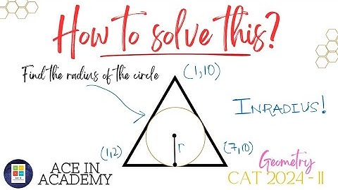 Find the inradius of the triangle | Geometry | CAT 2024 Slot 2 | Quantitative Aptitude |