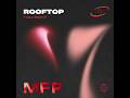 Tom Right - Rooftop Mp3 Song