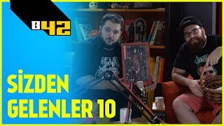 BİZDEN GİDENLER... | Sizden Gelenler #10