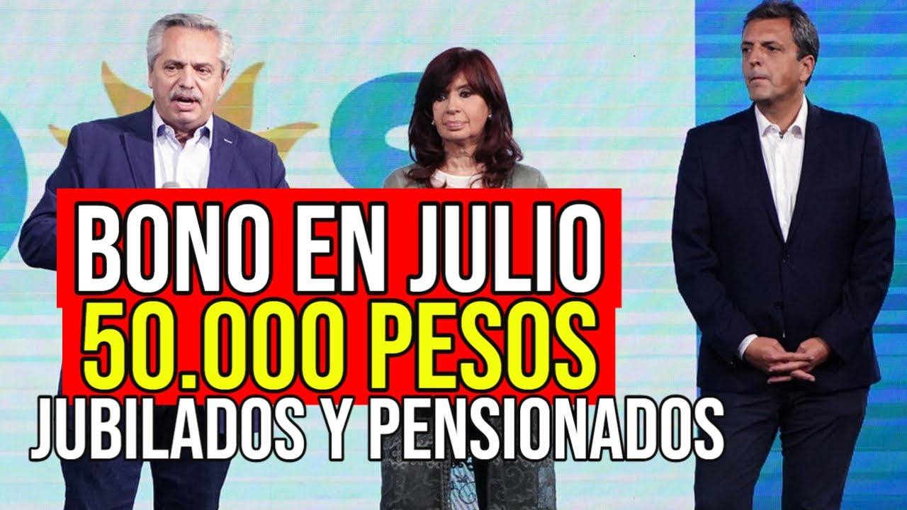 💥BONO DE 50 MIL PESOS EN JULIO JUBILADOS Y PNC - YouTube