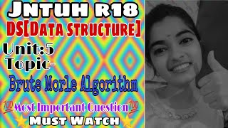jntuh r18 ds datastructure unit5 brute moorie algorithm very important 😍💯👍