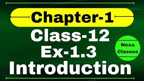 Introduction Chapter1 | Relation & Function | Class 12 Math Chapter1 | Chapter1 Class12 Nexa Classes