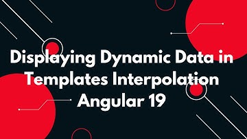 #7 🔧 Angular 19 Tutorial: Master Interpolation for Dynamic Data Binding 🌟
