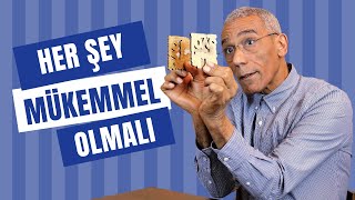 Yoksa Aşırı Mükemmeliyetçi Misin? Hemen Tespit Etmek Ve Kurtulmak Gerek