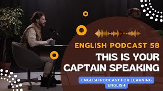 English Podcast For Learning English Episode 58 | Learn English With Podcast Conversation