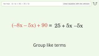Solve 2(-4x+45)=25+5x: Linear Equation Video Solution | Tiger Algebra