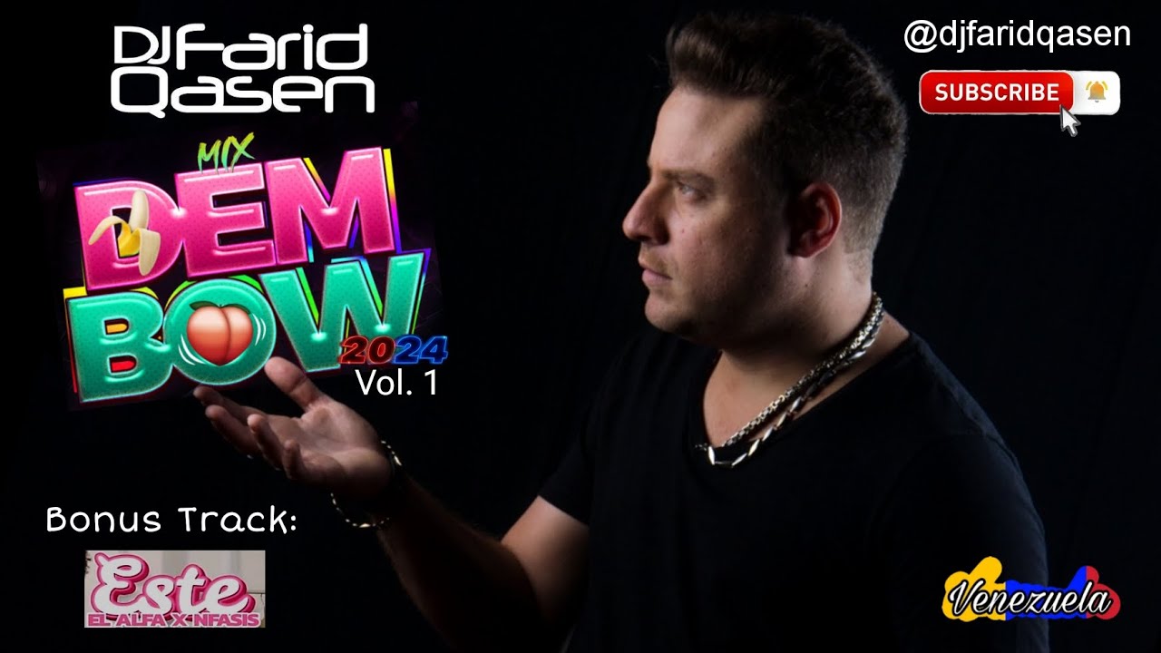 Dembow Super Mix 2024 Vol.1 ( Dj Farid Qasen Venezuela ) - YouTube