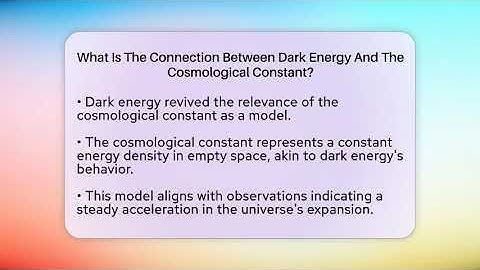 What Is The Connection Between Dark Energy And The Cosmological Constant? - Astronomy Made Simple