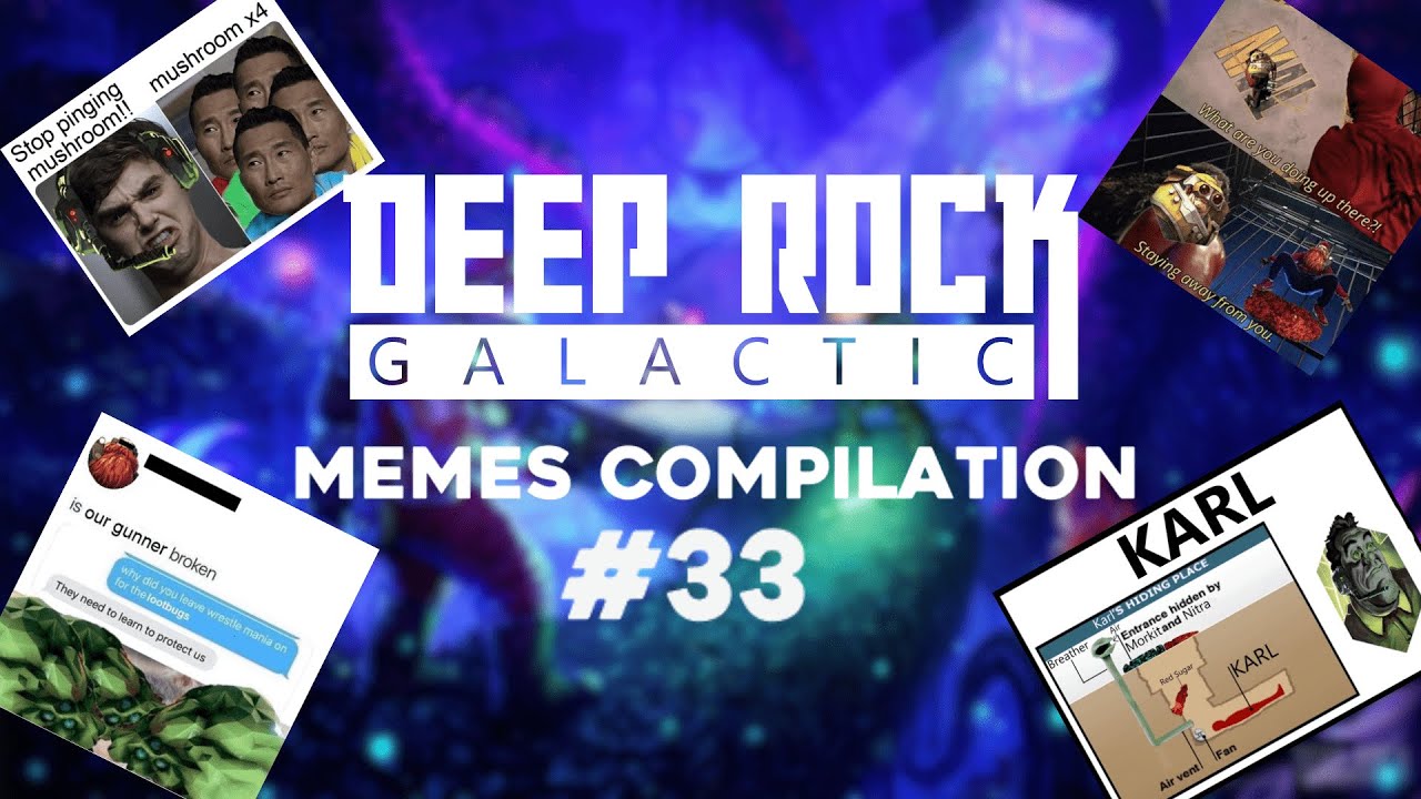 deep rock galactic once more - Imgflip