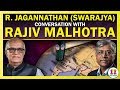 R. Jagannathan (Swarajya) conversation with Rajiv Malhotra