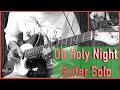 How I play Oh Holy Night (Guitar Solo); Minuit Chretien.