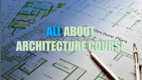 ALL ABOUT  ARCHITECTURE  COURSES IN NEPAL