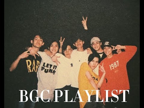 BGC PLAYLIST