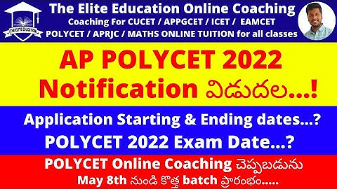 AP POLYCET 2022 NOTIFICATION RELEASED || APPLICATION STARTING AND ENDING DATES || #POLYCET2022