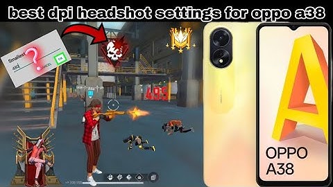 Oppo A38 Free Fire Headshot DPI Setting & Headshot dpi settings for oppo a38 💯🎯