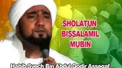 HABIB SYECH - Sholatun bissalamil mubin  - Durasi: 7:06. 