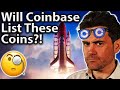 Will Coinbase List Your Coin?? Here's What I KNOW! 🧐