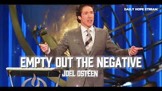 Empty Out The Negative | Joel Osteen | Lakewood Church (Motivational)