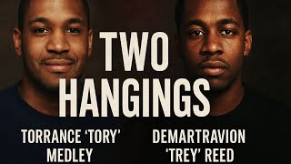 Silent Shadows: The Mysterious Hanging Deaths of Torrance Medley & Demartravion “Trey” Reed