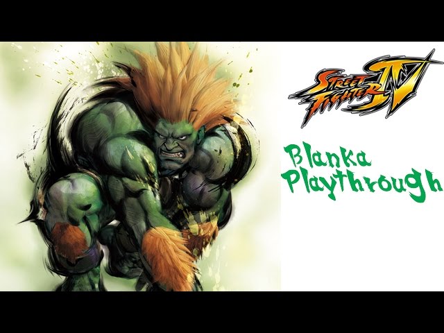 Street Fighter Dojo - Street Fighter IV - Blanka