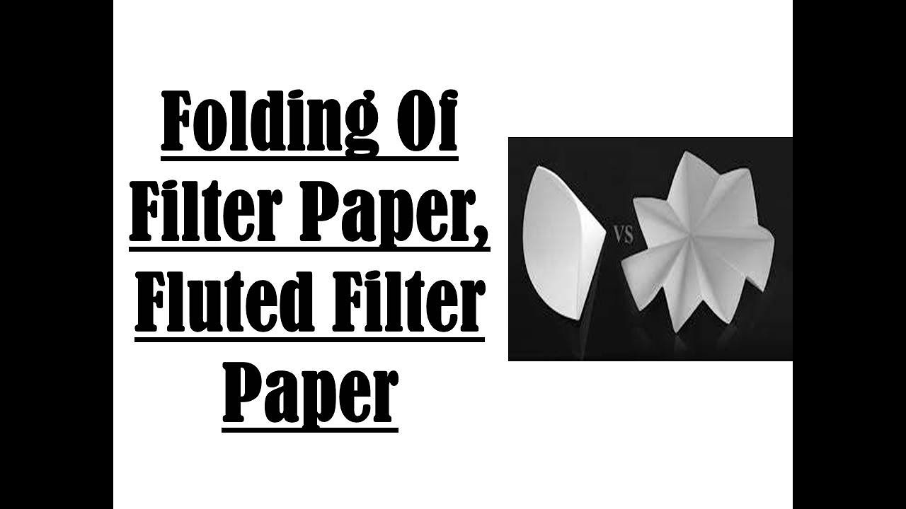 1st year Chemistry ,Chapter 2 Folding Of Filter Paper And Fluted Filter Paper. YouTube