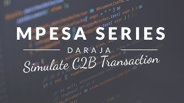 Mpesa Daraja API Episode 5 (JAVA) - Simulate C2B Transaction