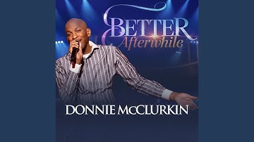 Better Afterwhile (Live)