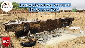 Initial/Routine Vertical Static Load Test