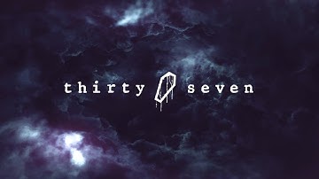 Thirty Seven - "Bleed" Official Music Video