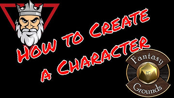 Fantasy Grounds - How to Create a Character - Quick and Easy