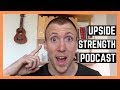 Upside strength podcast intro english