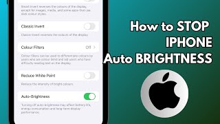 How to Stop iPhone Auto Brightness