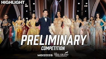 Preliminary Competition | Highlight | Miss Grand International 2025