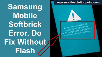 How To Fix Samsung Soft Brick Error Without Flashing Via Miracle Box