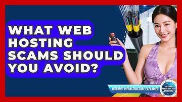 What Web Hosting Scams Should You Avoid? - Internet Infrastructure Explained