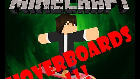 Minecraft Mod Showcase: HoverBoards!