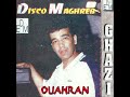 Cheb Ghazi Ouahran Album 